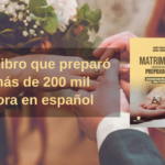 El libro que preparo mas de 200 mil parejas ahora en espanol