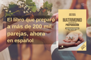 el libro que preparo a mas de 200 mil parejas ahora en espanol